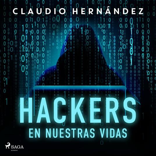 Hackers en nuestras vidas