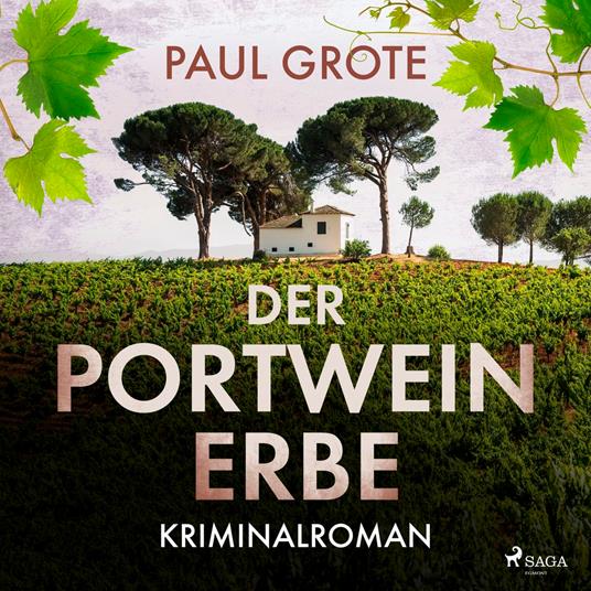 Der Portwein-Erbe (Europäische-Weinkrimi-Reihe, Band 5)