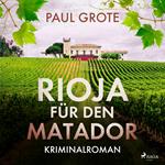 Rioja für den Matador