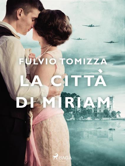 La citta` di Miriam - Fulvio Tomizza - ebook