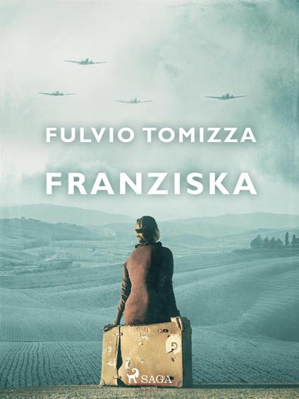 Franziska - Fulvio Tomizza - ebook