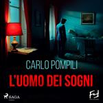 L'uomo dei sogni. Un'indagine del maggiore Valeri