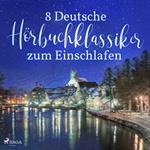8 deutsche Hörbuchklassiker zum Einschlafen