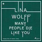 Many People Die Like You