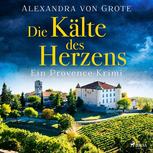 Die Kälte des Herzens: Ein Provence-Krimi - Band 2