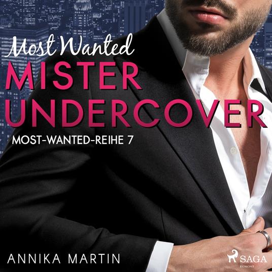 Most Wanted Mister Undercover (Most–Wanted–Reihe 7)