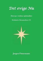 Det Evige Nu: Den Nye Verdens Spiritualitet