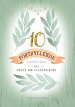 10 Fortryllende Fortaellinger: fra Loven om Tiltraekning