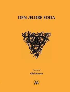 Libro in inglese Den aeldre Edda: Olaf Hansen  - Olaf Hansen