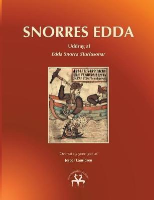 Snorres Edda: Uddrag af Edda Snorra Sturlusonar - Jesper Lauridsen - cover