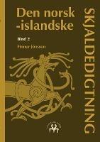 Den norsk-islandske skjaldedigtning 2 - Finnur Jonsson - cover