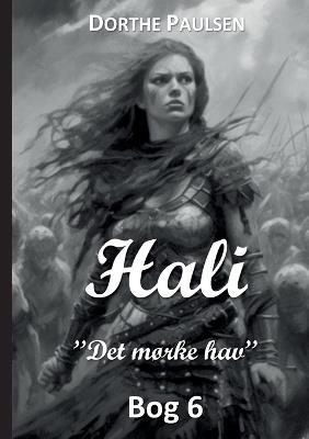 Hali: Det mørke hav - Dorthe Paulsen - cover