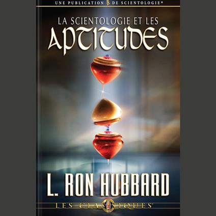La Scientologie et les Aptitudes