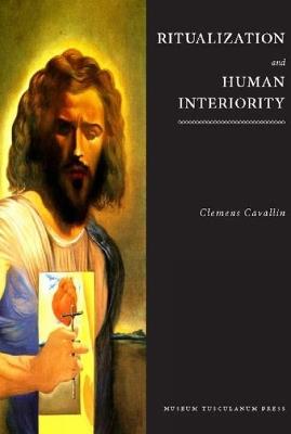 Ritualization and Human Interiority - Clemens Cavallin - cover