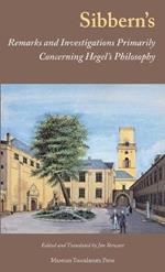 Sibbern's Remarks and Investigations Primarily Concerning Hegel's Philosophy
