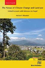 The Nexus of Climate Change and Land-use – Global Scenario with Reference to Nepal