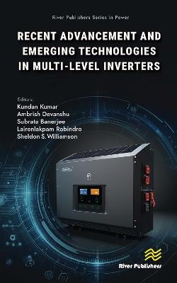 Recent Advancements and Emerging Technologies in Multi-level Inverters - cover