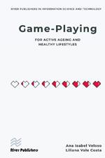 Game-playing for active ageing and healthy lifestyles