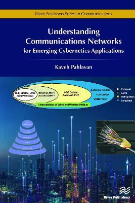Understanding Communications Networks - for Emerging Cybernetic Applications - Kaveh Pahlavan - cover