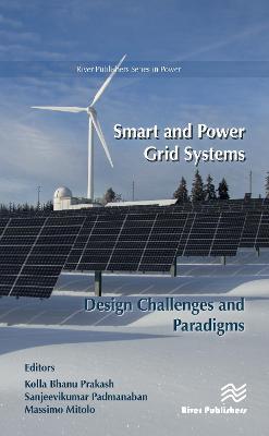 Smart and Power Grid Systems – Design Challenges and Paradigms - cover