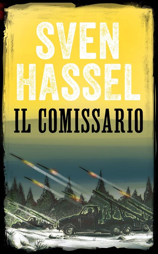 IL COMMISSARIO - Sven Hassel - ebook