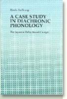Case Study in Diachronic Phonology: The Japanese Onbin Sound Changes