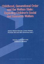 Childhood, Generational Order & the Welfare State: Exploring Children's Social & Economic Welfare