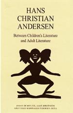 Hans Christian Andersen: Between Children's Literature & Adult Literature