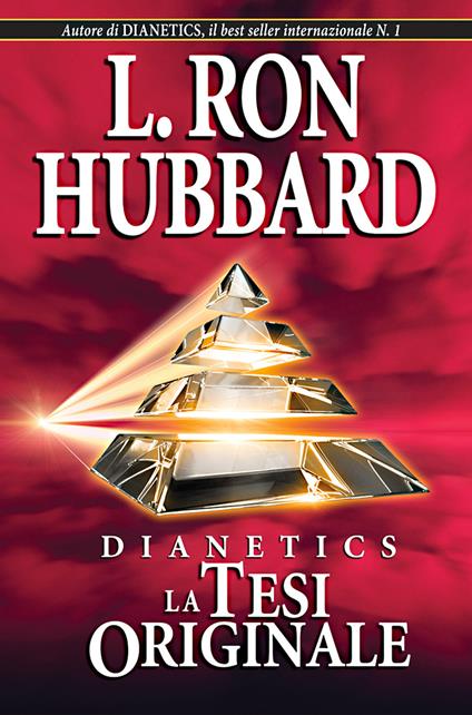 Dianetics. La tesi originale - L. Ron Hubbard - copertina