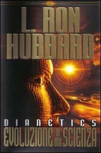 Dianetics. Evoluzione di una scienza. Audiolibro. 3 CD Audio - L. Ron Hubbard - copertina