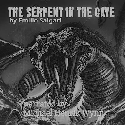 Serpent in the Cave, by Emilio Salgari, The (1862–1911)