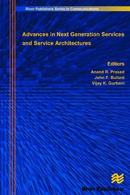 Advances in Next Generation Services and Service Architectures - cover