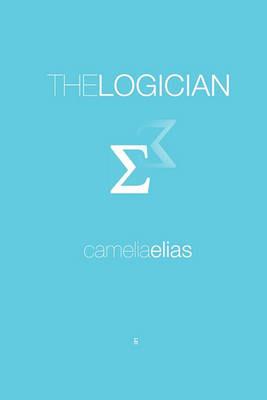 The Logician - Camelia Elias - cover