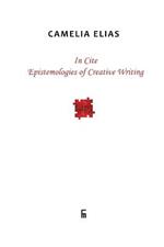 In Cite: Epistemologies of Creative Writing