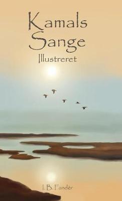 Kamals Sange: Illustreret - I. B. Fander - cover
