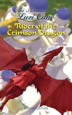 Rider of the Crimson Dragon - Eriqa Queen - cover