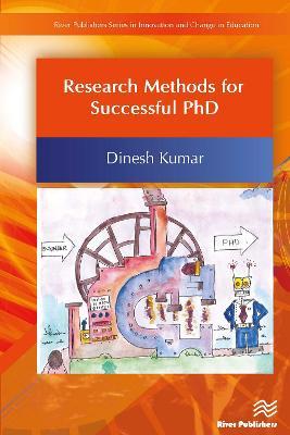 Research Methods for Successful PhD - Dinesh Kumar - cover