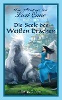 Die Seele des weissen Drachen - Eriqa Queen - cover