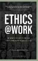 Libro in inglese Ethics at Work: Dilemmas of the Near Future and How Your Organization Can Solve Them 