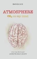 Atmosphere: CO2 on my mind - Daniel Lux - cover