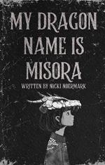 My Dragon Name is Misora
