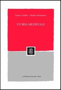 Storia medievale - Franco Cardini,Marina Montesano - copertina
