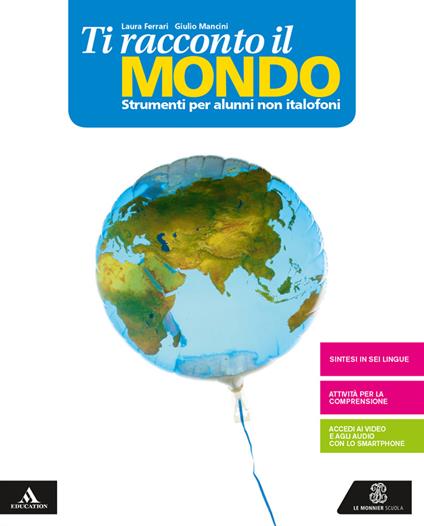 Ti racconto il mondo. Non italofoni. Per la Scuola media. Con e-book. Con espansione online - copertina