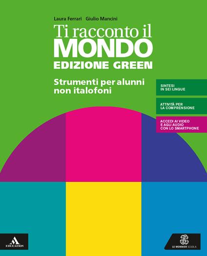 Ti racconto il mondo. Ediz. green. Volume per non italofoni. Per la Scuola media. Con e-book. Con espansione online - copertina