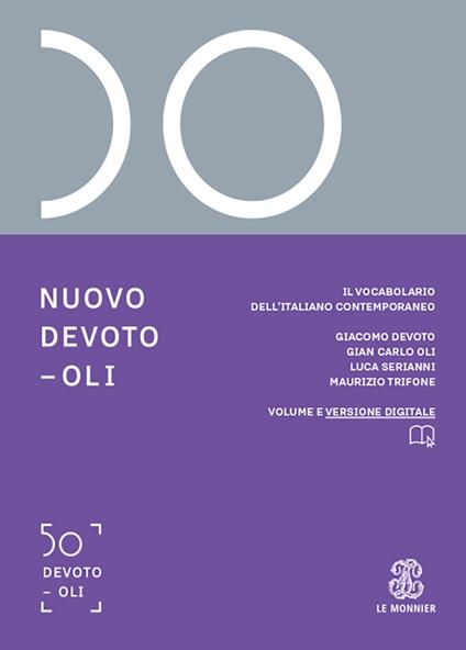 Nuovo Devoto-Oli. Il vocabolario dell’italiano contemporaneo 2026. Con e-book. Con espansione online - Giacomo Devoto,Gian Carlo Oli - copertina
