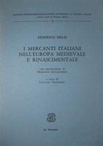 I mercanti italiani nell'Europa medievale e rinascimentale