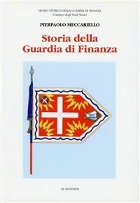 Storia della Guardia di Finanza - Pierpaolo Meccariello - copertina