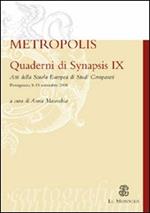 Quaderni di Synapsis. Vol. 9: Metropolis.