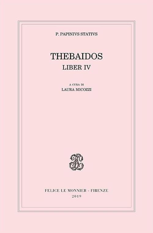 Thebaidos. Liber IV - Publio P. Stazio - copertina