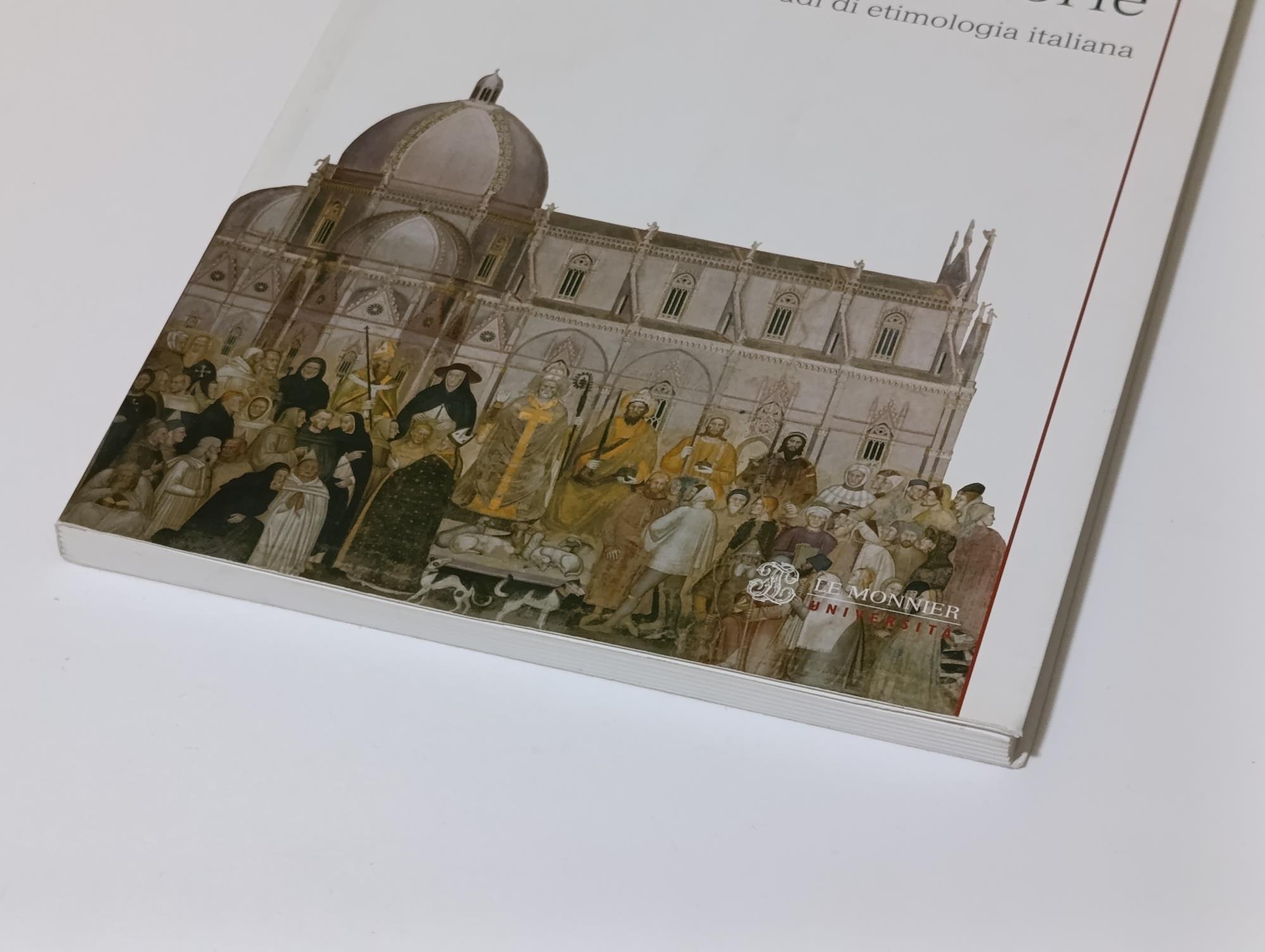 Parole e storie. Studi di etimologia italiana